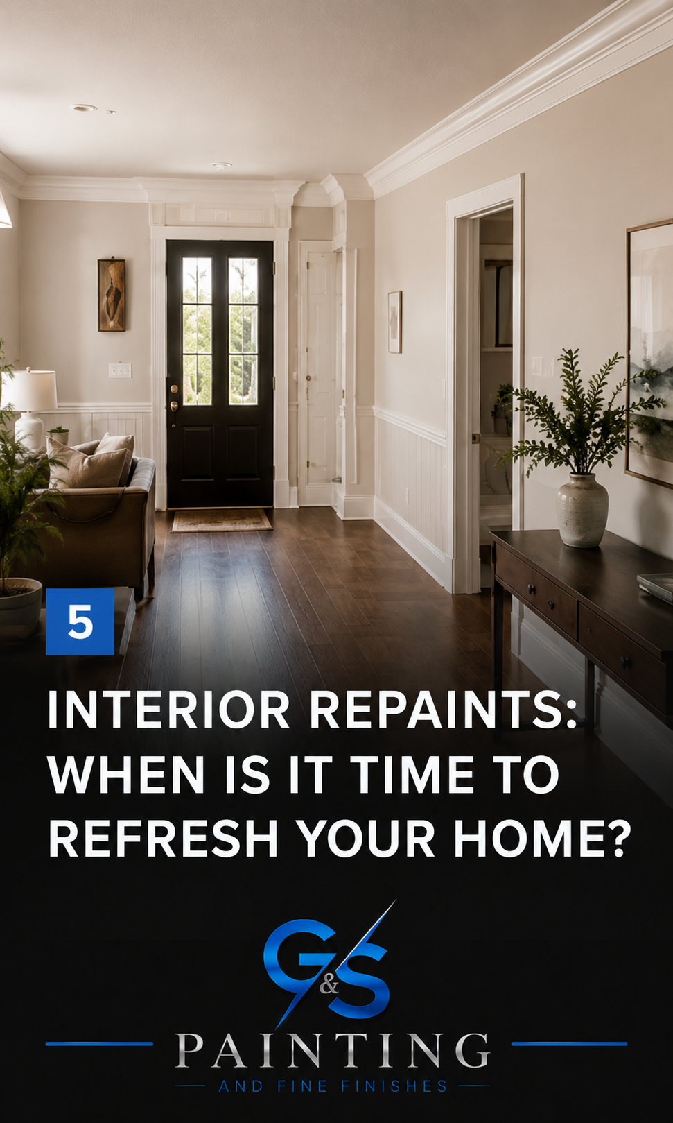 Interior Repaints: When Is It Time to Refresh Your Home?